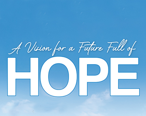 A Vision for a Future Full of Hope